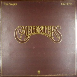 Пластинка Carpenters The Singles. 1969 – 1973